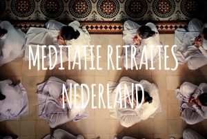 Meditatieretraites Nederland